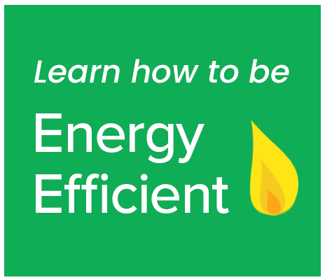 Learn how to be Energy Efficient